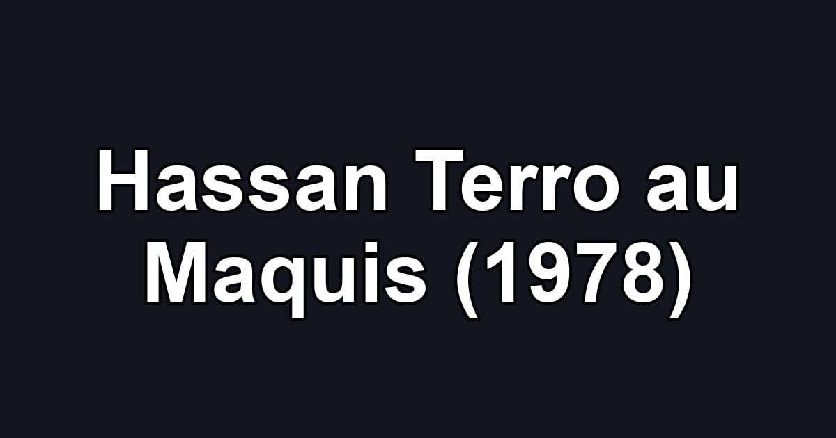Hassan Terro au Maquis (1978)