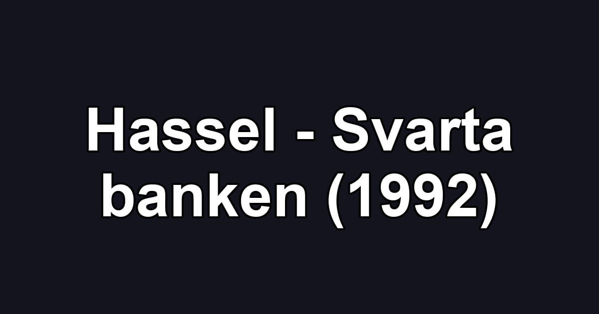 Hassel - Svarta banken (1992)
