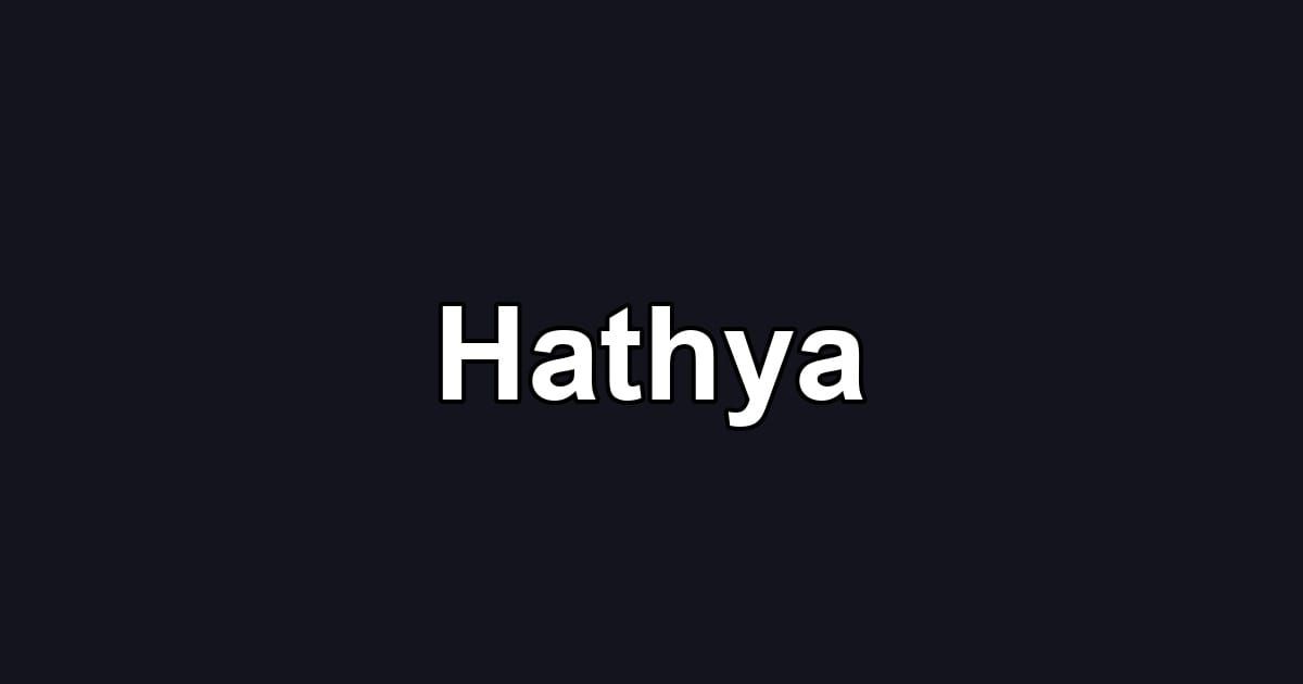 Hathya