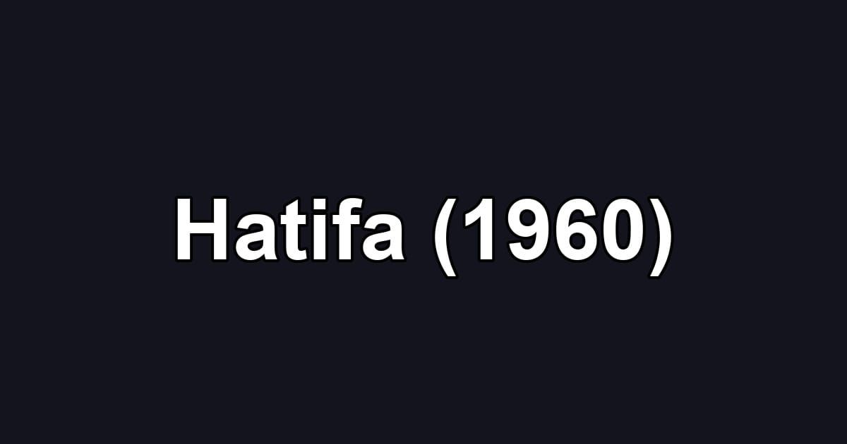 Hatifa (1960)