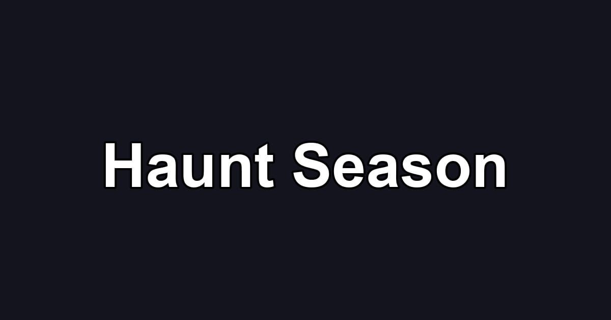 Haunt Season