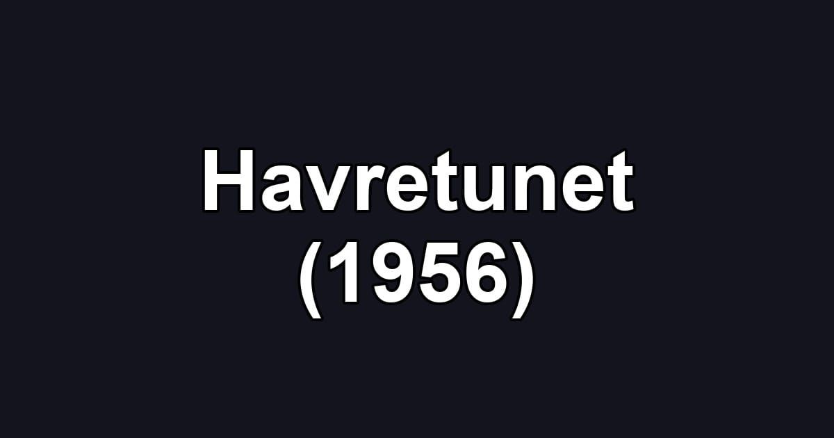Havretunet (1956)