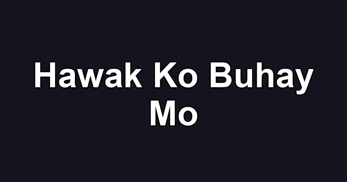 Hawak Ko Buhay Mo