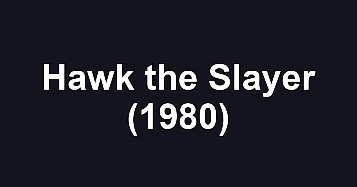 Hawk the Slayer (1980)