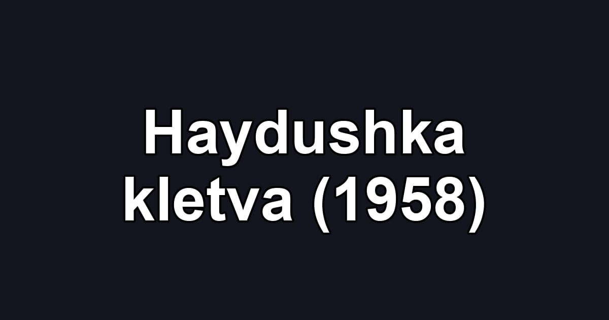 Haydushka kletva (1958)