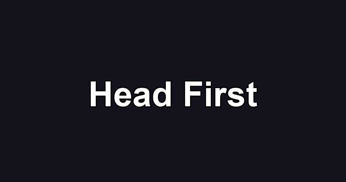 Head First