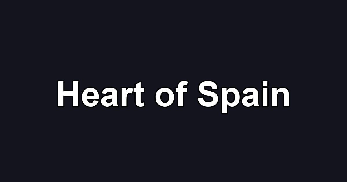 Heart of Spain