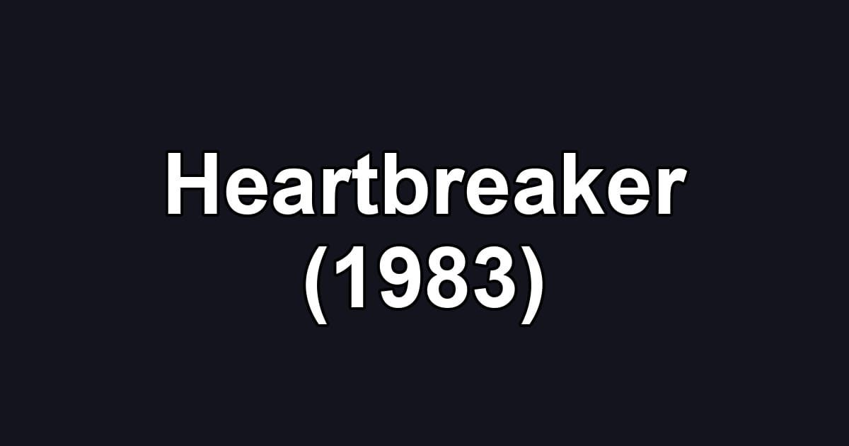 Heartbreaker (1983)