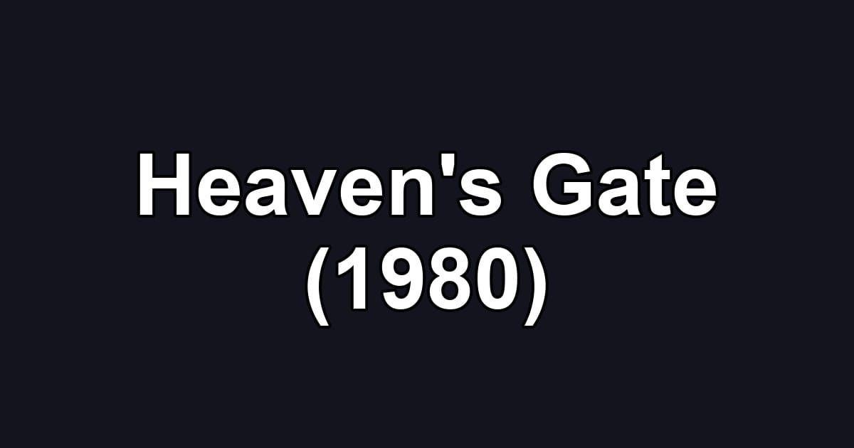 Heaven's Gate (1980)