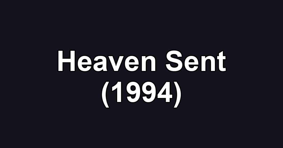 Heaven Sent (1994)