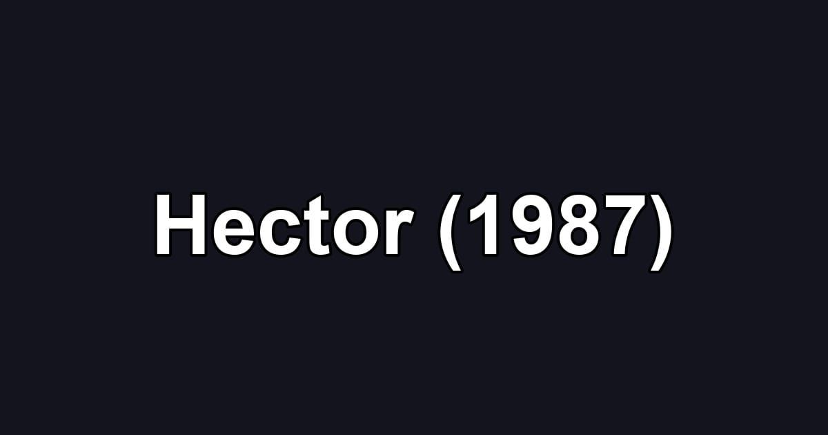 Hector (1987)