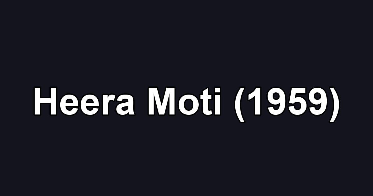 Heera Moti (1959)