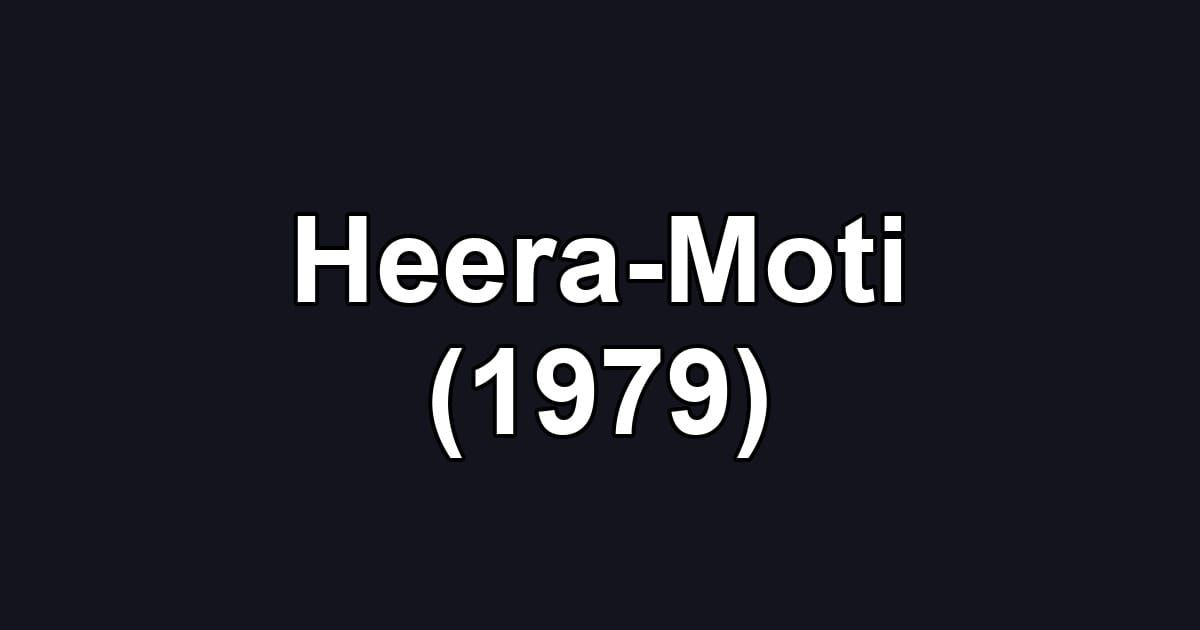 Heera-Moti (1979)