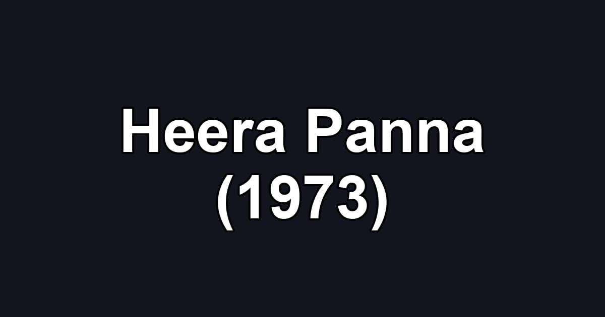 Heera Panna (1973)