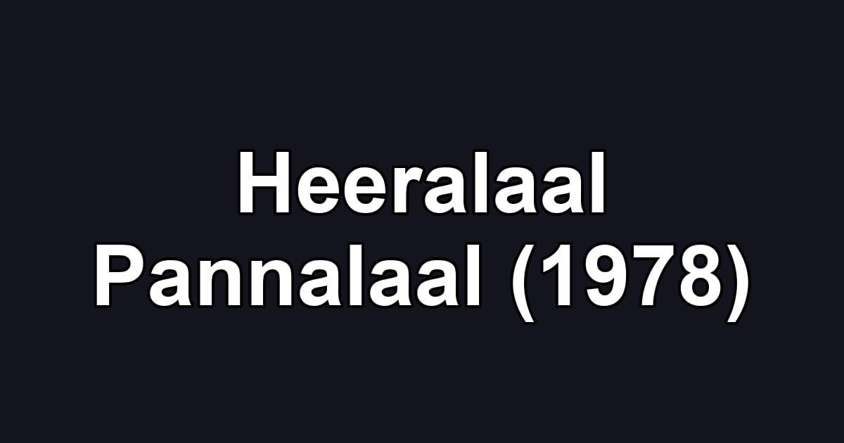 Heeralaal Pannalaal (1978)