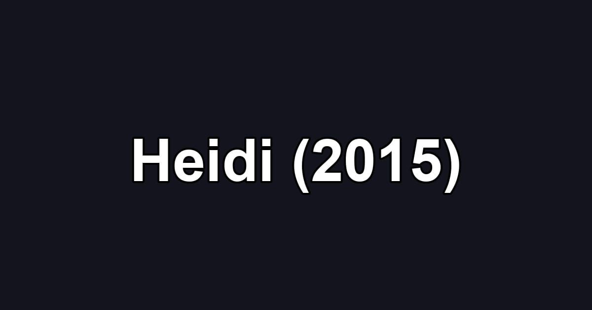Heidi (2015)