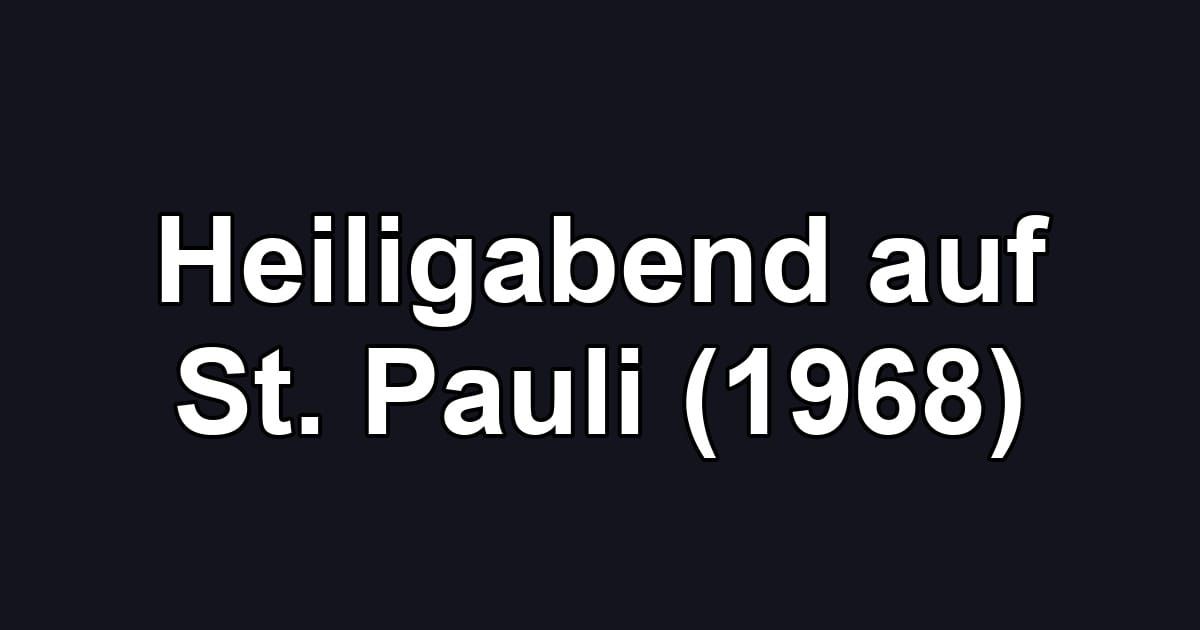 Heiligabend auf St. Pauli (1968)