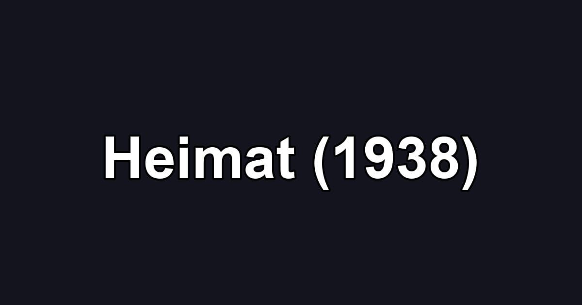 Heimat (1938)