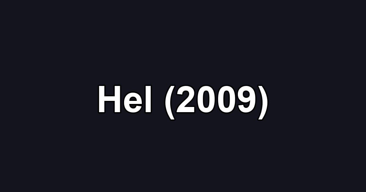 Hel (2009)
