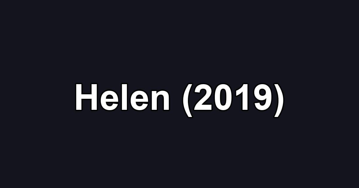 Helen (2019)