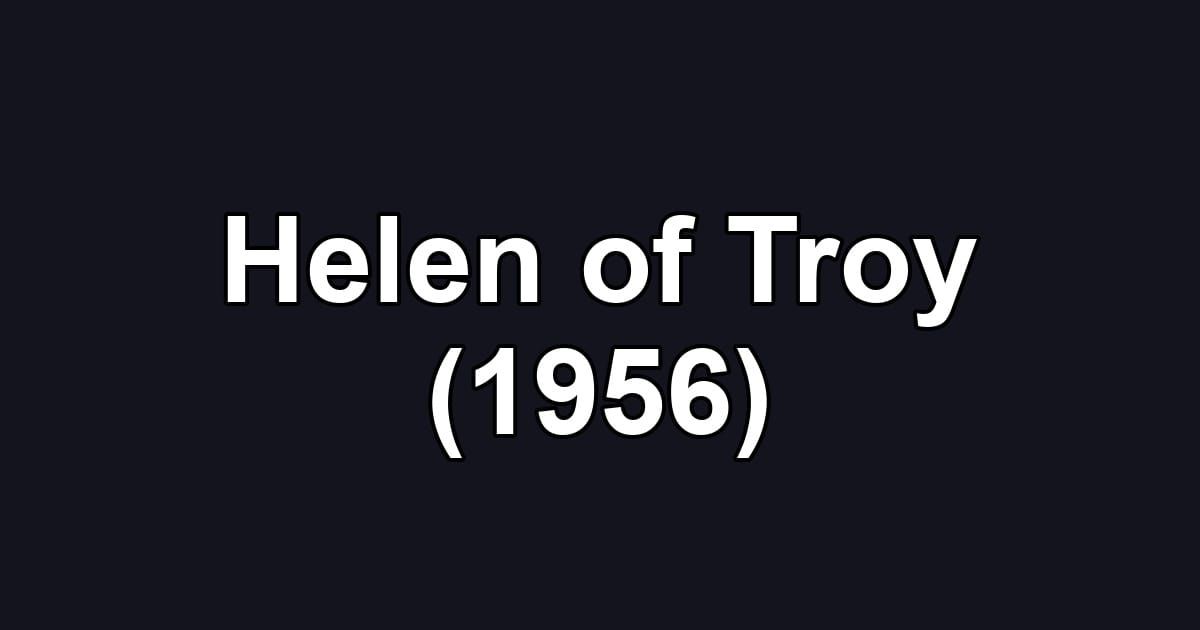 Helen of Troy (1956)