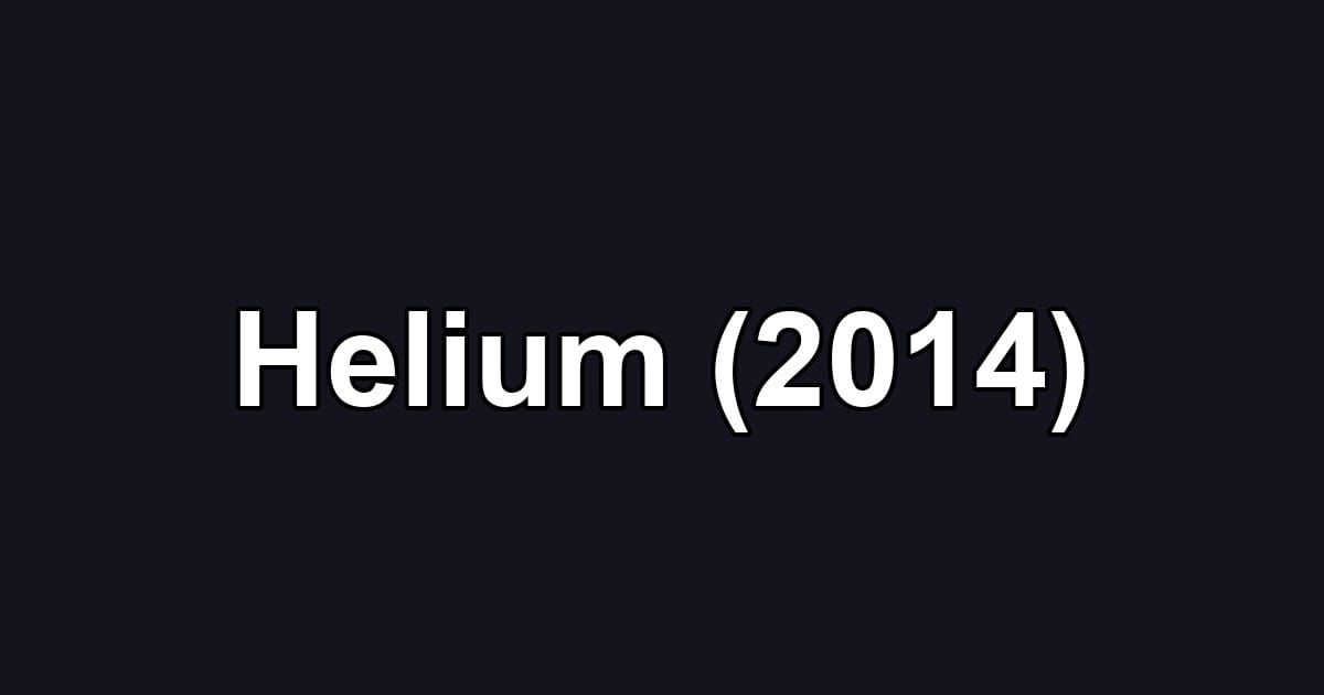 Helium (2014)