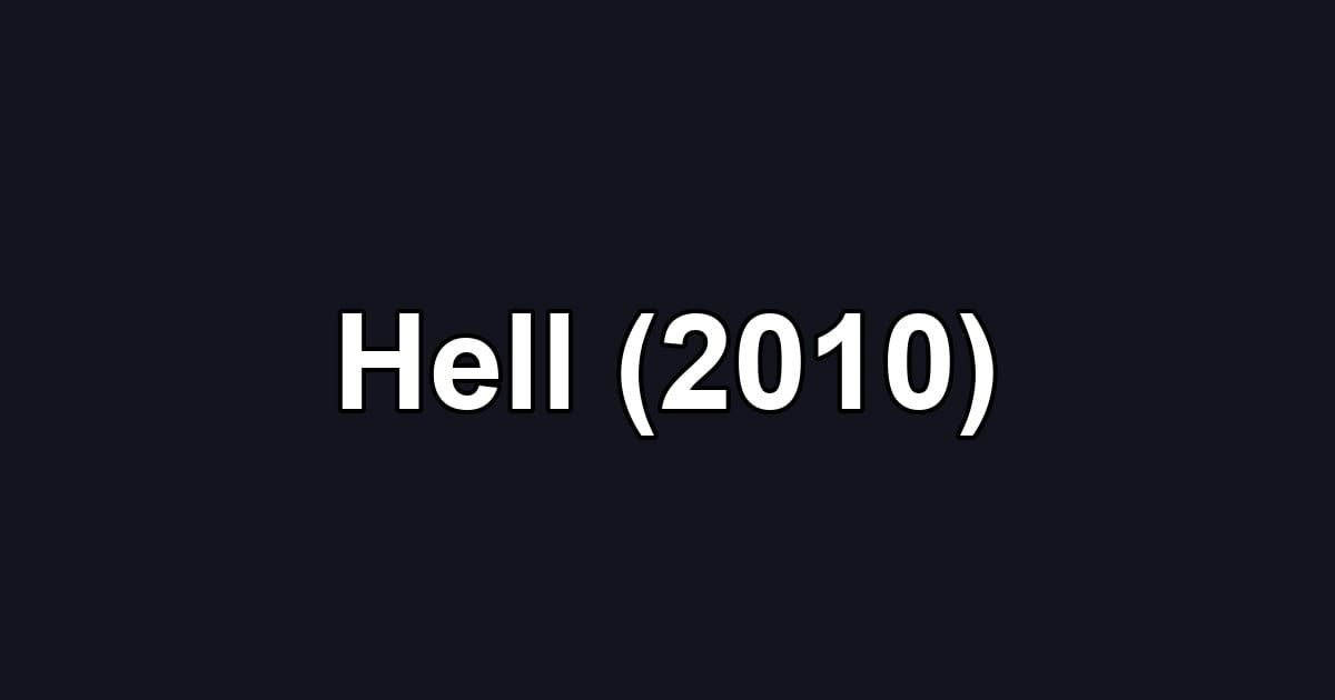 Hell (2010)