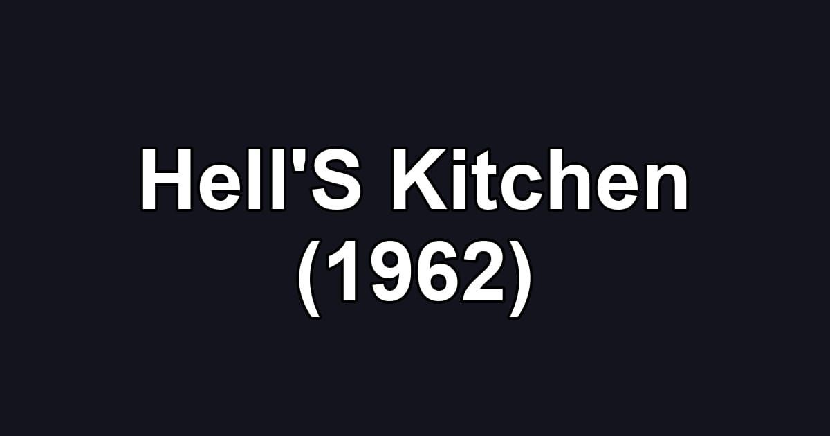 Hell'S Kitchen (1962)
