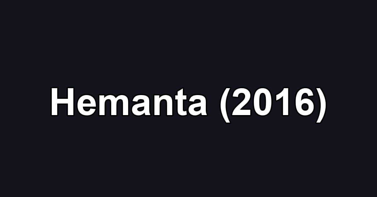 Hemanta (2016)