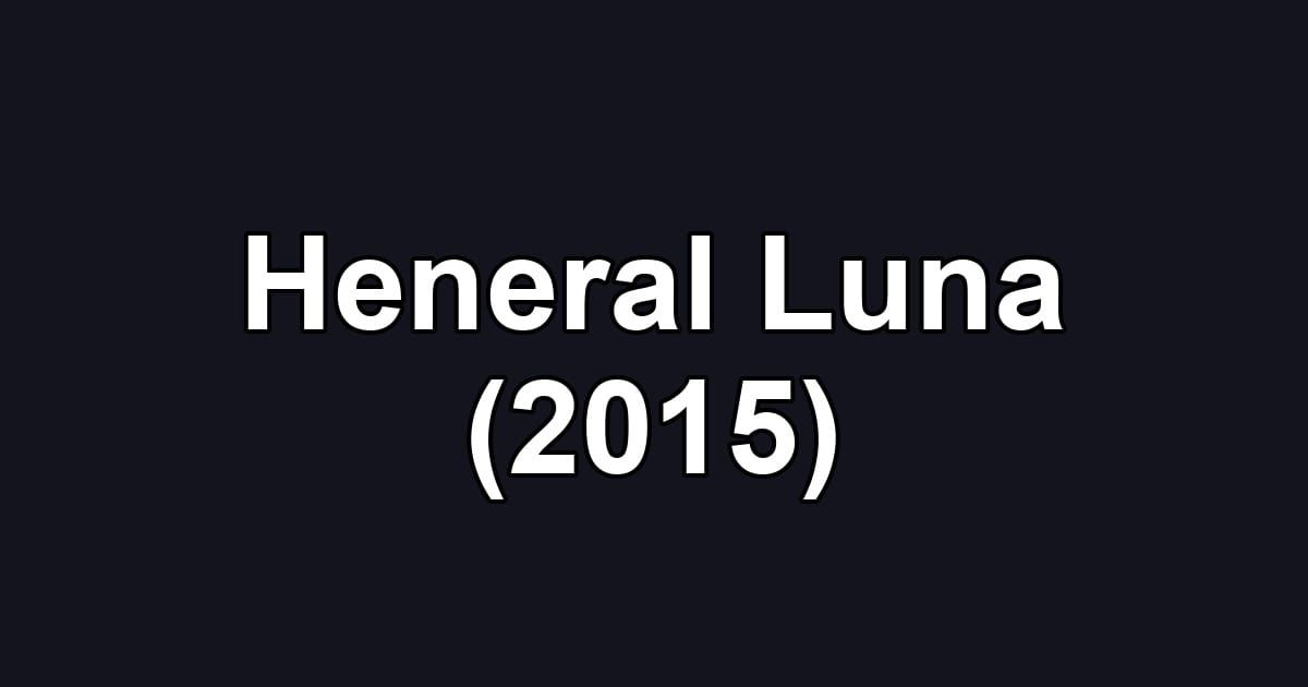 Heneral Luna (2015)