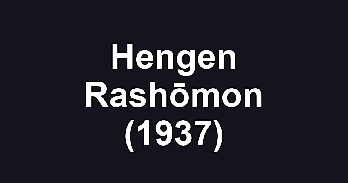 Hengen Rashōmon (1937)