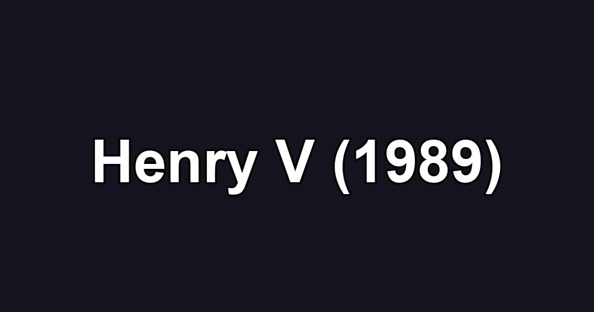Henry V (1989)