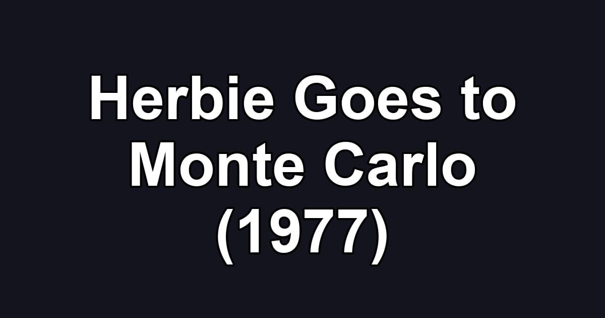 Herbie Goes to Monte Carlo (1977)