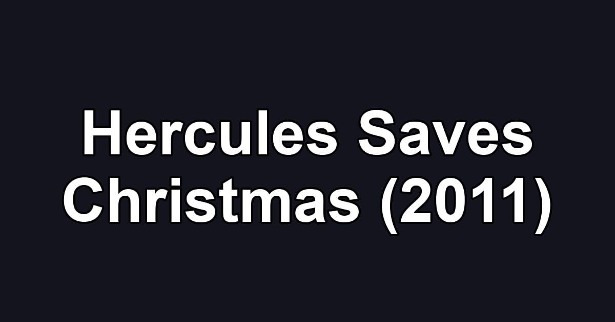Hercules Saves Christmas (2011)