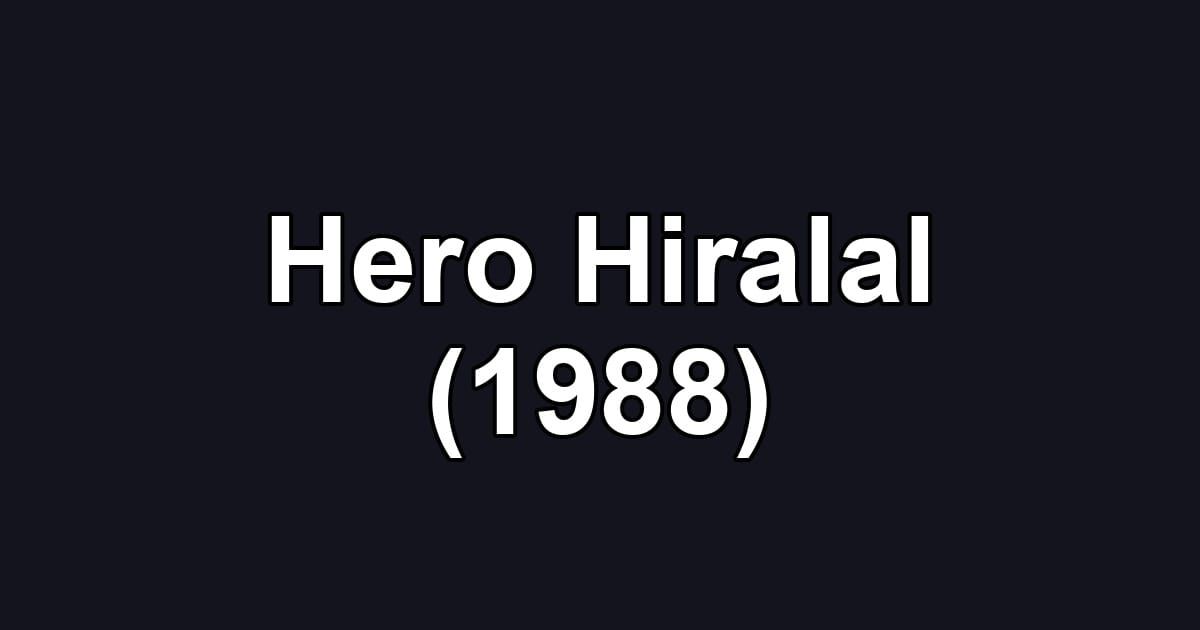 Hero Hiralal (1988)