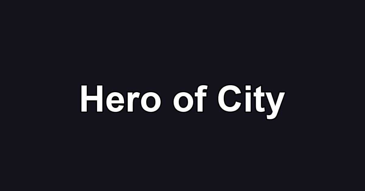 Hero of City