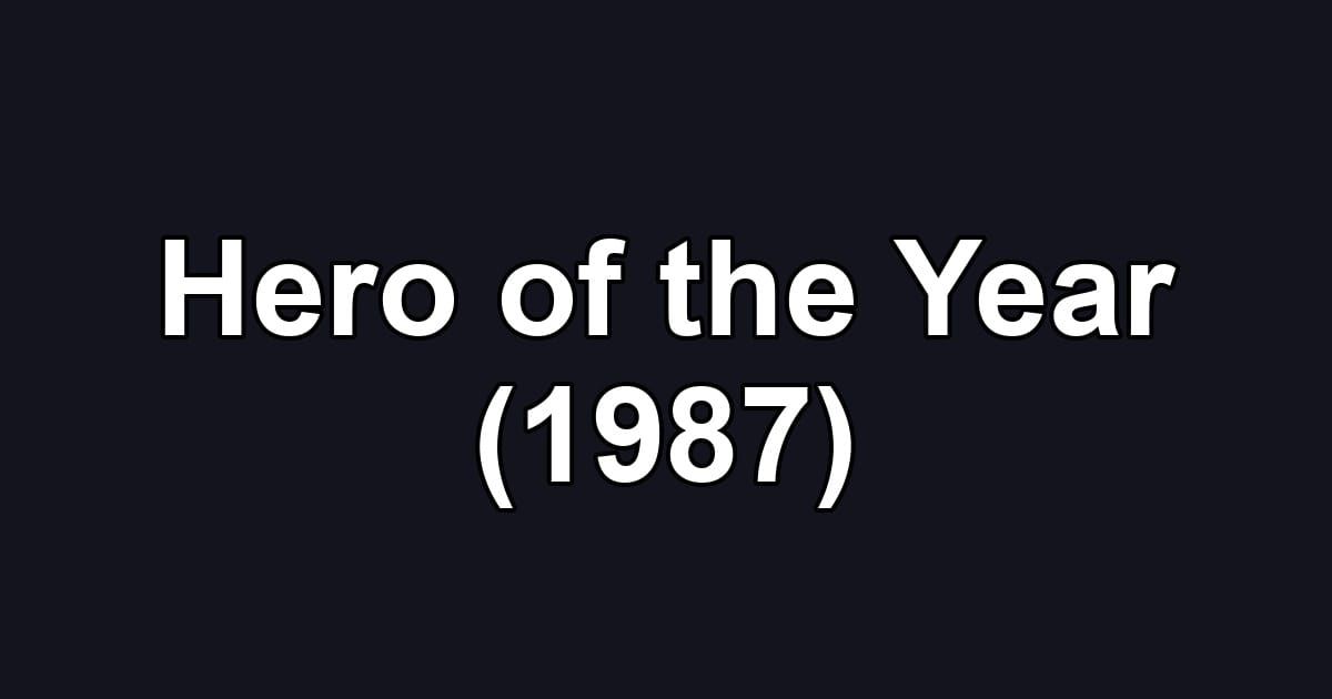 Hero of the Year (1987)