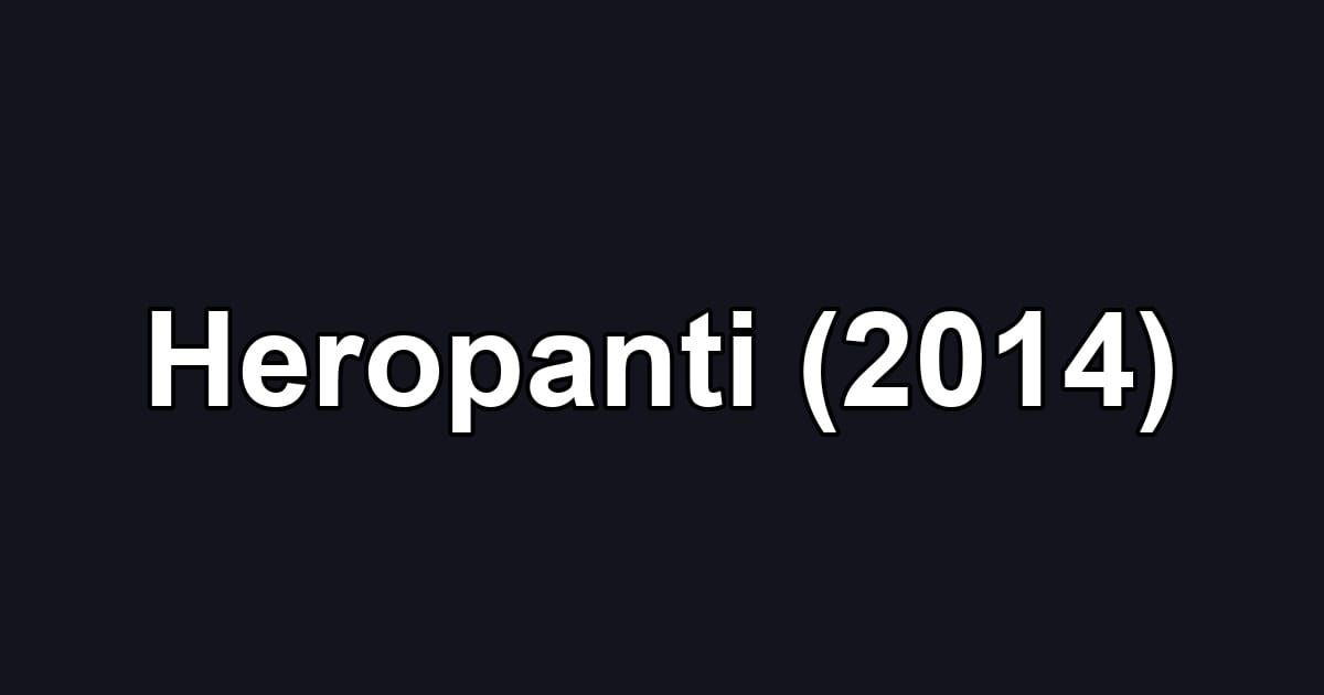 Heropanti (2014)