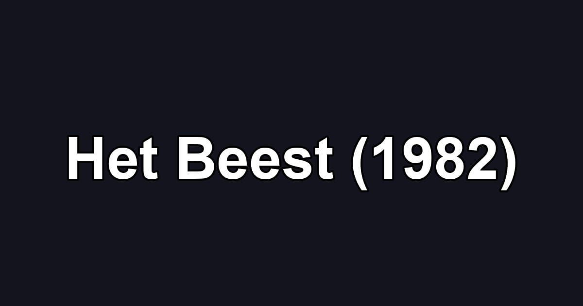 Het Beest (1982)