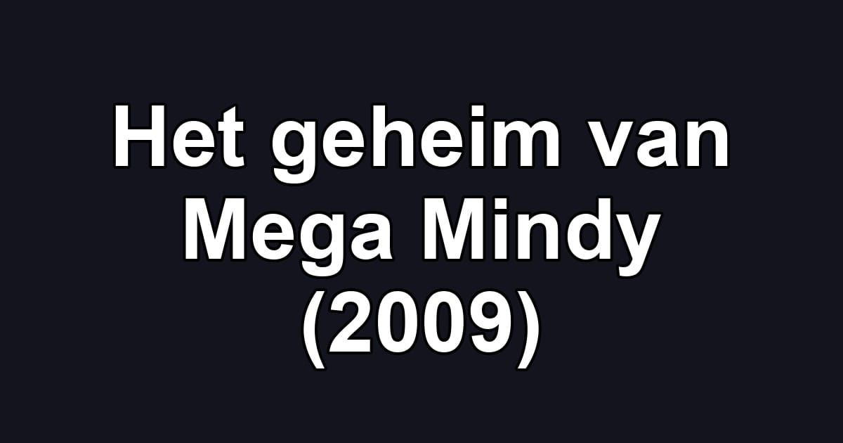 Het geheim van Mega Mindy (2009)