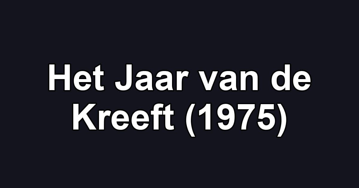 Het Jaar van de Kreeft (1975)
