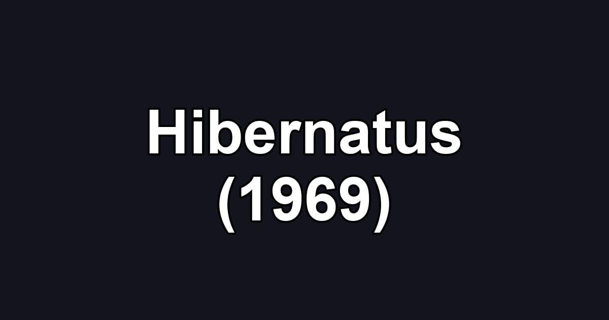 Hibernatus (1969)