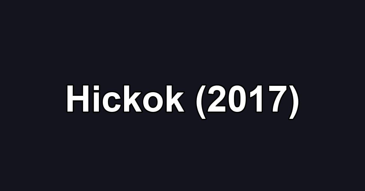 Hickok (2017)