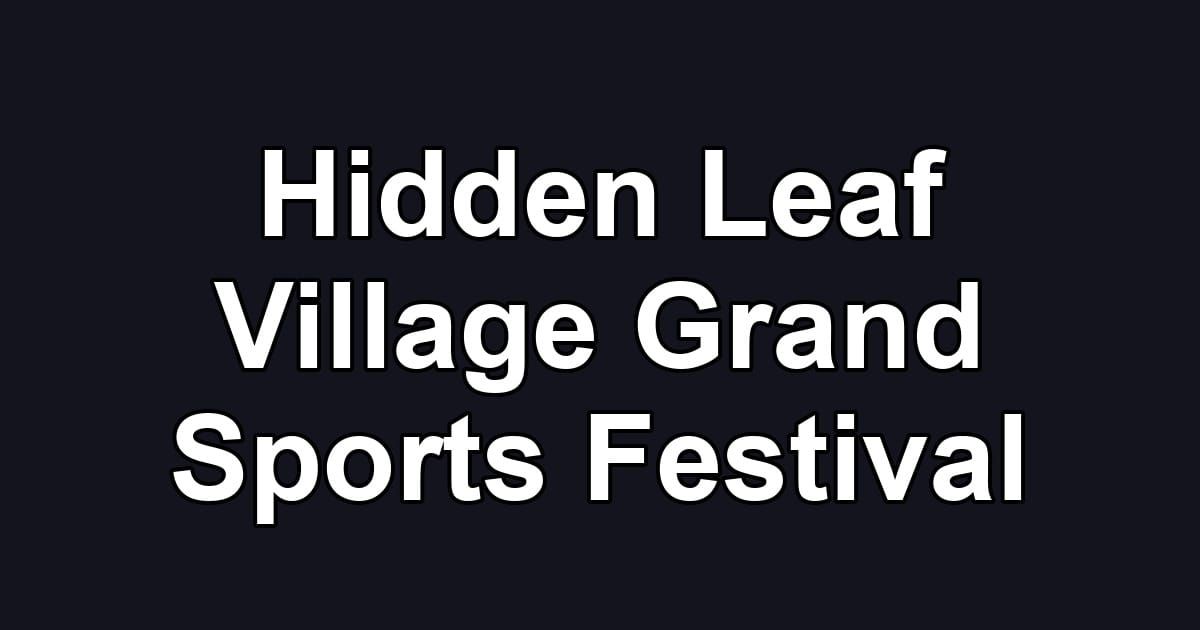 Hidden Leaf Village Grand Sports Festival