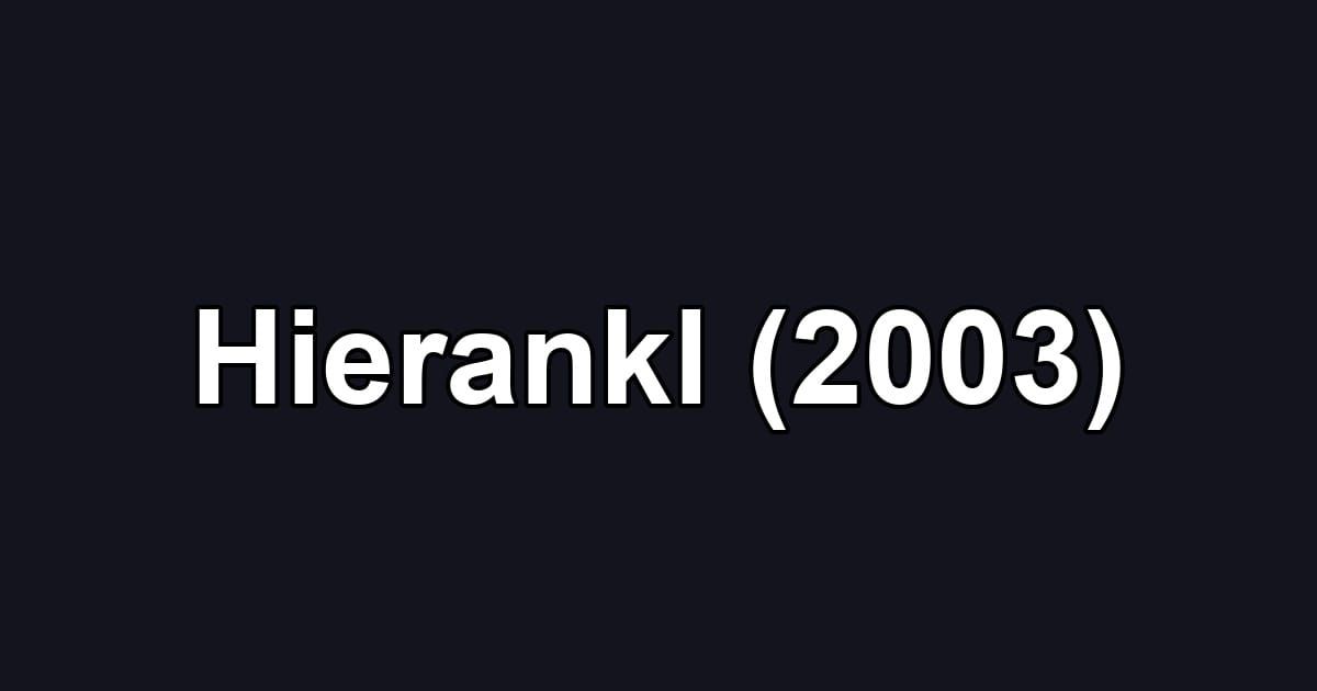 Hierankl (2003)