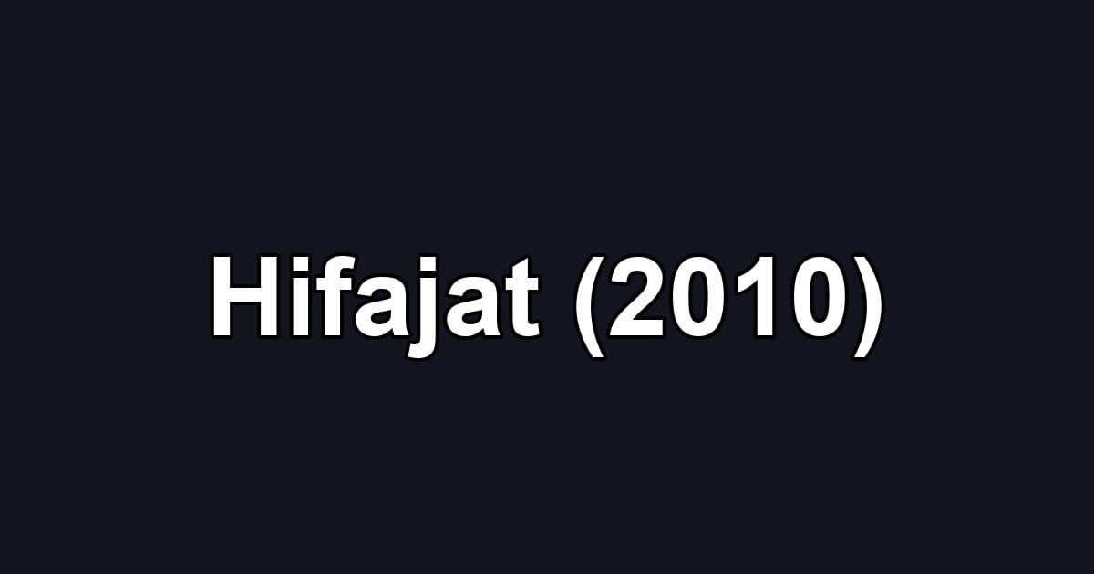 Hifajat (2010)
