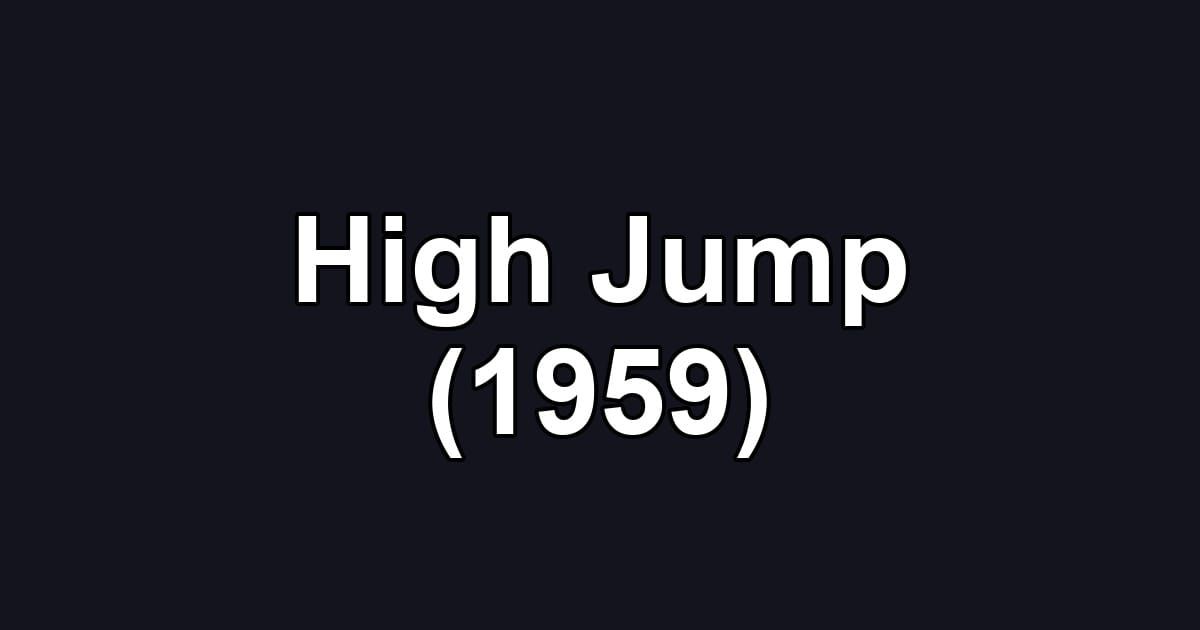 High Jump (1959)