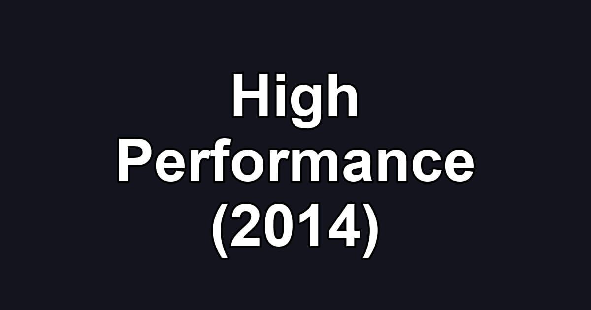 High Performance (2014)