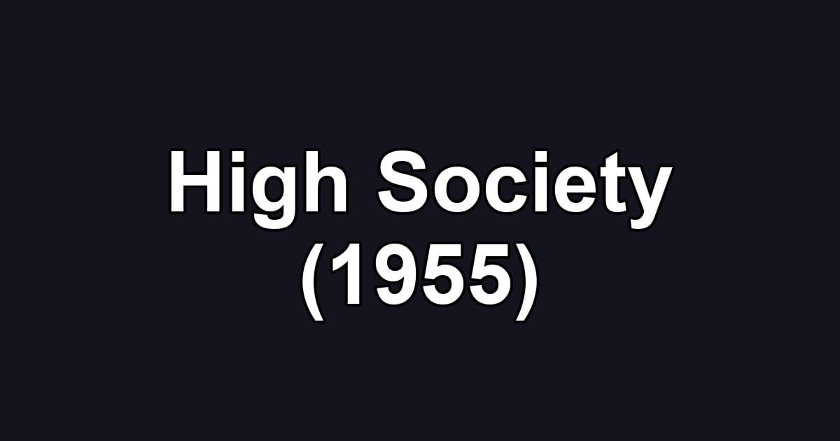 High Society (1955)