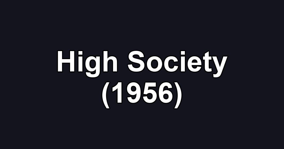 High Society (1956)